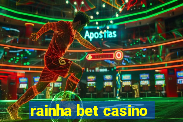 rainha bet casino